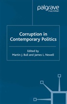 M. Newell Bull, Bull, M Bull, M. Bull, Newell, Newell... - Corruption in Contemporary Politics