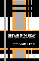 D. Rivers, Rivers, D Rivers, D. Rivers - Resistance to the Known