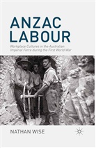 N. Wise, Nathan Wise - Anzac Labour