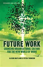 Maitland, A Maitland, A. Maitland, A. Thomson Maitland, P Thomson, P. Thomson - Future Work