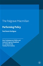 P Bonin-Rodriguez, P. Bonin-Rodriguez, Paul Bonin-Rodriguez - Performing Policy