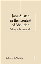 G White, G. White - Jane Austen in the Context of Abolition