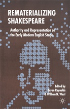 B. West Reynolds, Reynolds, B Reynolds, B. Reynolds, West, West... - Rematerializing Shakespeare