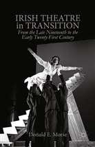 D. Morse, Morse, D Morse, D. Morse - Irish Theatre in Transition