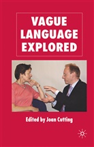 J. (School of Humanities and Social Scien Cutting, J Cutting, J. Cutting - Vague Language Explored