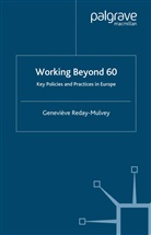 G Reday-Mulvey, G. Reday-Mulvey, Genevieve Reday-Mulvey - Working Beyond 60