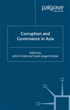 John B. Richter Kidd, J Kidd, J. Kidd, Richter, F. Richter - Corruption and Governance in Asia
