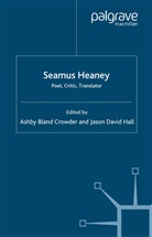 Ashby Bland Crowder, J Crowder Hall, Crowder, Crowder, A. Crowder, Hall... - Seamus Heaney