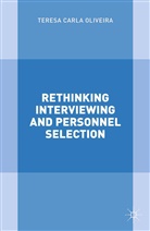 T Oliveira, T. Oliveira, Teresa Carla Oliveira - Rethinking Interviewing and Personnel Selection