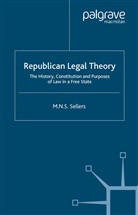 M Sellers, M. Sellers - Republican Legal Theory