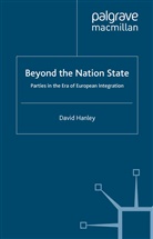 D Hanley, D. Hanley, David Hanley - Beyond the Nation State