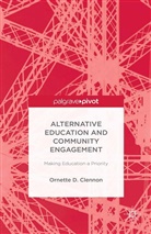 O Clennon, O. Clennon, Ornette Clennon, Ornette D. Clennon - Alternative Education and Community Engagement