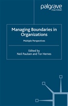 Neil Hernes Paulsen, Hernes, Hernes, T. Hernes, Paulsen, N Paulsen... - Managing Boundaries in Organizations