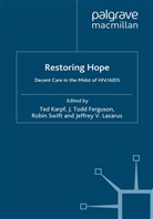 T. Lazarus Ferguson, Ferguson, T Ferguson, T. Ferguson, T. Karpf, J. Lazarus... - Restoring Hope