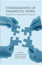 M. Goodwin Buscher, M. Buscher, Monika Buscher, M. Büscher, Monika Büscher, Goodwin... - Ethnographies of Diagnostic Work