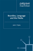 J Myles, J. Myles, John Myles - Bourdieu, Language and the Media