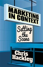 C Hackley, C. Hackley, Chris Hackley, Dr Chris (University of London Hackley - Marketing in Context