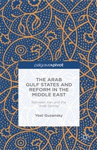 Y. Guzansky, Yoel Guzansky - Arab Gulf States and Reform in the Middle East