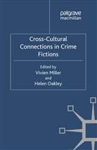 Helen Oakley, Miller, V Miller, V. Miller, Oakley, Oakley... - Cross-Cultural Connections in Crime Fictions