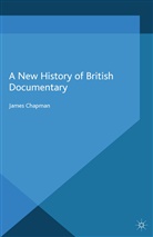 J Chapman, J. Chapman - New History of British Documentary