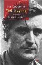 E Hadley, E. Hadley, Edward Hadley - Elegies of Ted Hughes