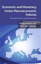 Arestis, P Arestis, P. Arestis, P. Sawyer Arestis, Philip Arestis, Kenneth A Loparo... - Economic and Monetary Union Macroeconomic Policies