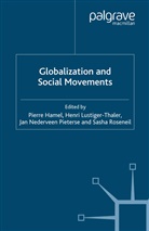 Pierre Lustiger-Thaler Hamel, P. Hamel, Lustiger-Thaler, H Lustiger-Thaler, H. Lustiger-Thaler, J. Pieterse... - Globalization and Social Movements