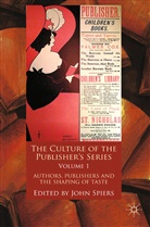 J. Spiers, Spiers, J Spiers, J. Spiers - Culture of the Publisher''s Series