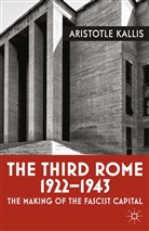 A. Kallis, Aristotle Kallis - Third Rome, 1922-43