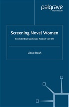 L. Brosh, Liora Brosh - Screening Novel Women
