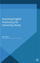 J Read, J. Read - Assessing English Proficiency for University Study
