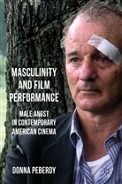D Peberdy, D. Peberdy, Donna Peberdy - Masculinity and Film Performance