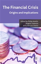P. Oreiro Arestis, Kenneth A Loparo, P Arestis, P. Arestis, Philip Arestis, Kenneth A. Loparo... - Financial Crisis