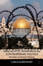 C Aldrovandi, C. Aldrovandi, Carlo Aldrovandi - Apocalyptic Movements in Contemporary Politics