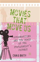 C Batty, C. Batty, Craig Batty - Movies That Move Us