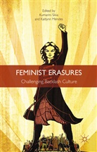 K Mendes Silva, Kumarini Mendes Silva, Mendes, Mendes, K. Mendes, Silva... - Feminist Erasures