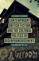 A Beaumont, A. Beaumont, Alexander Beaumont - CONTEMPORARY BRITISH FICTION AND