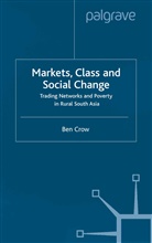 B Crow, B. Crow, Lecturer in Development Studies Ben (Stanfor Crow, Lecturer in Development Studies Ben (Stanford University Open University Open University Stanford University Stanford University Stanford University Stanford University Stanford University Stanford University Open University Stanford University Stanf Crow - Markets, Class and Social Change