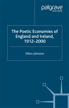 D Johnston, D. Johnston - Poetic Economists of England and Ireland 1912-2000