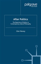 G Newey, G. Newey, Glen Newey, Professor Glen (University of Glasgow Newey, Professor Glen (University of Glasgow Scotland UK) Newey - After Politics