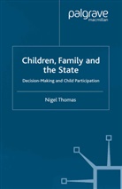 N Thomas, N. Thomas, Kenneth A Loparo, J Campling, Jo Campling, Kenneth A Loparo... - Children,family and the State