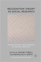 &amp;apos, S. Smith neill, O&amp;apos, Shan O'Neill, Shane O'Neill, Shane Smith O''neill... - Recognition Theory As Social Research