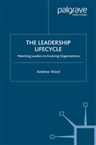 A Ward, A. Ward - Leadership Lifecycle