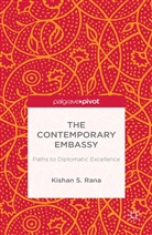 Kishan S. Rana, Kishan S Rana, Kishan S. Rana - Contemporary Embassy
