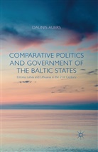 D Auers, D. Auers, Daunis Auers - Comparative Politics and Government of the Baltic States