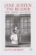 O Murphy, O. Murphy, Olivia Murphy - Jane Austen the Reader