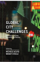Acuto, M Acuto, M. Acuto, Michele Acuto, W Steele, W. Steele... - Global City Challenges