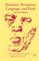 E Wright, E. Wright, Edmond Leo Wright - Narrative, Perception, Language, and Faith