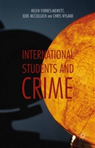 Forbes-Mewett, H Forbes-Mewett, H. Forbes-Mewett, Helen Forbes-Mewett, Mcculloch, J Mcculloch... - International Students and Crime