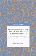 G. Hnneland, G. Honneland, Geir Honneland, G Hønneland, G. Hønneland - Arctic Politics, the Law of the Sea and Russian Identity